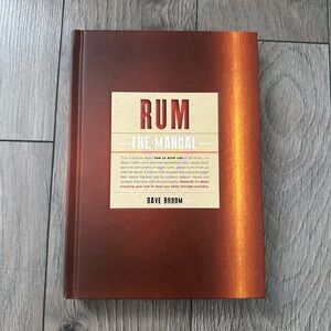 Rum: The Manual by Dave Broom